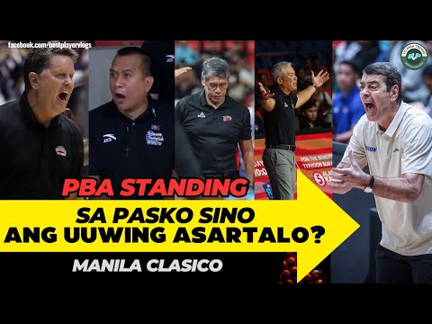 SA MANILA CLASICO SINO ANG UUWING ASARTALO? | PBA STANDINGS