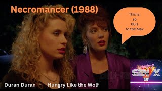 Necromancer '88 MV - Hungry Like the Wolf