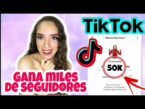 COMO TENER MUCHOS SEGUIDORES EN TIKTOK 2023 RAPIDO Y FACIL / Marisol Sanchez
