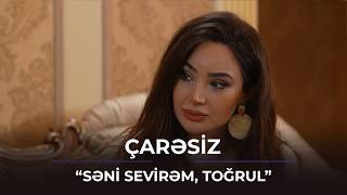 Səni sevirəm, Toğrul / Çarəsiz