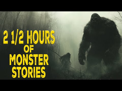 2 1/2 Hours of Monster Stories