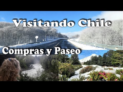 Chile: Compras y Paseo - Pucon, Valdivia, Puyehue (Termas Aguas Calientes)