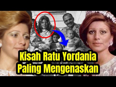 Kisah Ratu Yordania Paling Mengenaskan!