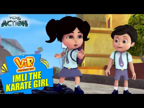 Vir The Robot Boy | New Episode | Imli The Karate Girl | Wow Kidz Action