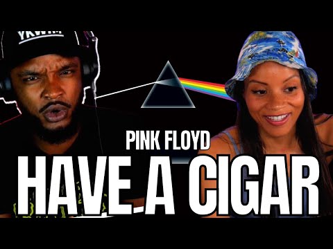 🎵 PINK FLOYD - HAVE A CIGAR REACTION