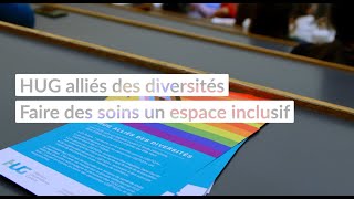 HUG alliés des diversités : Faire des soins un espace inclusif