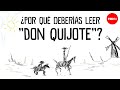 Don Quijote: Themes and Characters