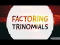 Factoring Trinomials Using the Slip and Slide Method