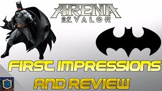 Arena Of Valor Batman Review & First Impressions | First Gameplay Recap & Character Breakdown