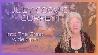 Sirius-Sol Conjunction - Barbault's Basket - Nodal Shifting - Cosmic Current Report for July 2026