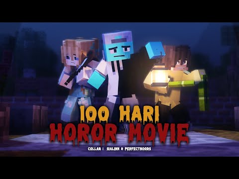 100 Hari Minecraft HORROR MOVIE CHALLENGE!