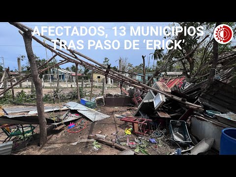 Afectados, 10 municipios de Oaxaca y 3 de Guerrero tras paso de ‘Erick’
