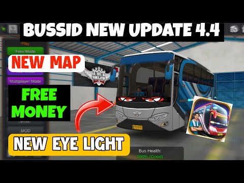 Bus Simulator Indonesia New UPDATE 4.4  - Free Money / New Map | Bussid new update