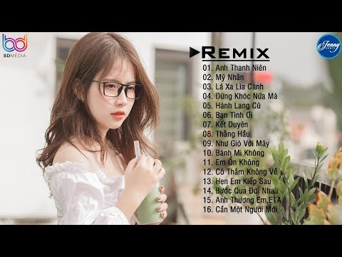 Anh Thanh Niên Remix ❤️ Lá Xa Lìa Cành Remix ❤️ Mỹ Nhân Remix ❤️ Nhạc EDM Nhẹ Nhàng Htrol Remix 2020