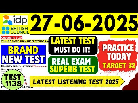 IELTS Listening Practice Test 2025 with Answers | 27.06.2025 | Test No - 1138