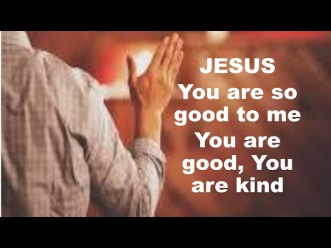 Jesus You Are So Good to Me 2025 Gospel Music Peterson Praise