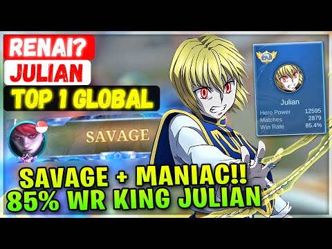 SAVAGE + MANIAC!! 85% Win Rate King Julian [ Top 1 Global Julian ] Renai? - Mobile Legends Build