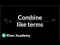 Combining Like Terms in Algebra