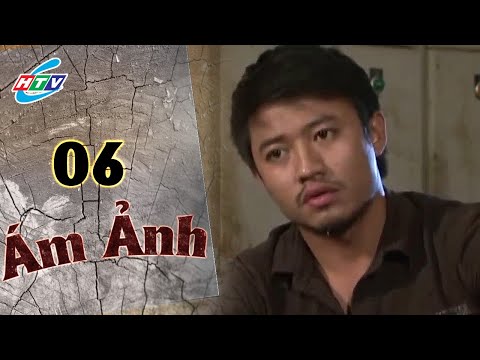 Ám Ảnh - Tập 6 | HTVC Phim Truyện Việt Nam 2024