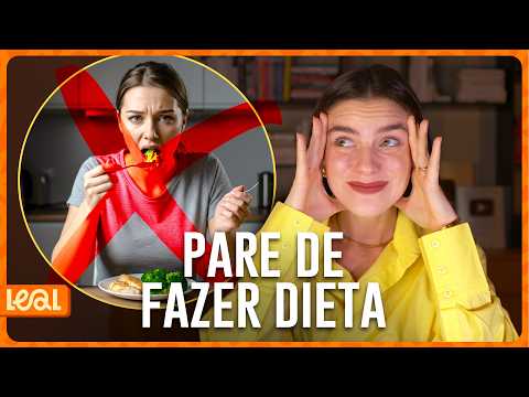 PARE DE FAZER DIETA SE VOCÊ QUER TER CONSTÂNCIA NA ALIMENTAÇÃO SAUDÁVEL!