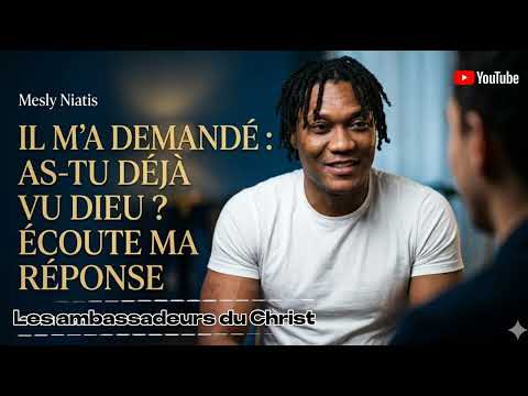 As-Tu Déjà vu Dieu ? | Mesly Niatis