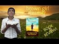 Exploring 'Brown Girl Dreaming' Themes