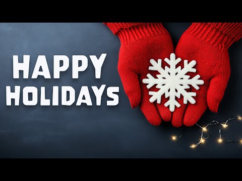 Happy Holidays | Relaxing Winter Music for a Magical Season