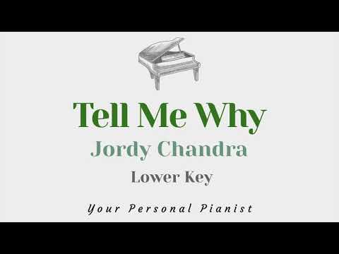 Tell Me Why – Jordy Chandra (LOWER Key Male Karaoke) – Piano Instrumental Covers