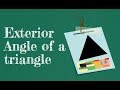 Understanding Exterior Angles of a Triangle