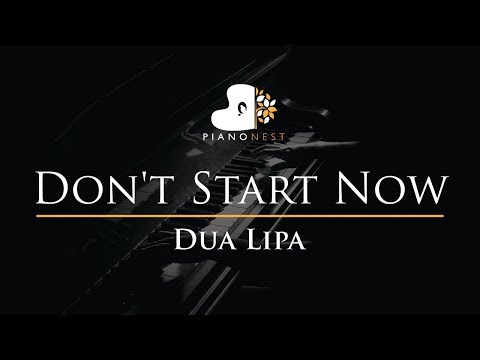 Dua Lipa – Don’t Start Now – Piano Karaoke Instrumental Cover with Lyrics