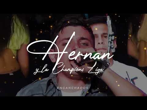 HERNAN Y LA CHAMPIONS LIGA Enganchados de Cumbia para las Fiestas