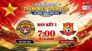 🔴 TRỰC TIẾP 🏆FC THÀNH SƠN VS FC THÀNH ĐÔNG🏆