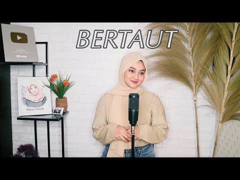 Bertaut - Nadin Amizah Cover By Eltasya Natasha