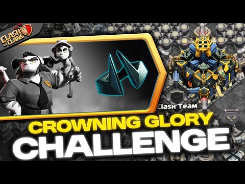 Easily 3 Star Crowning Glory Challenge (Clash of Clans)