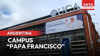 Argentina: Universidad Pontificia presenta su campus “Papa Francisco”