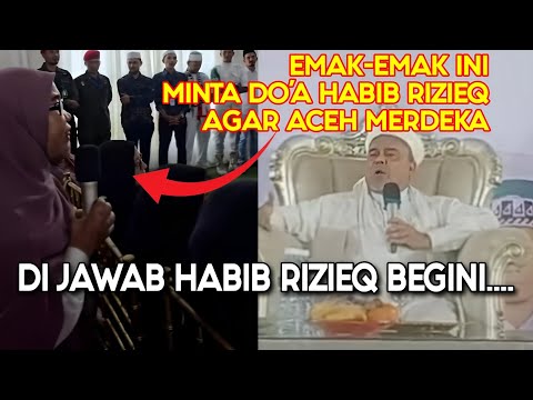 TANYA JAWAB HABIB RIZIEQ DENGAN WARGA ACEH