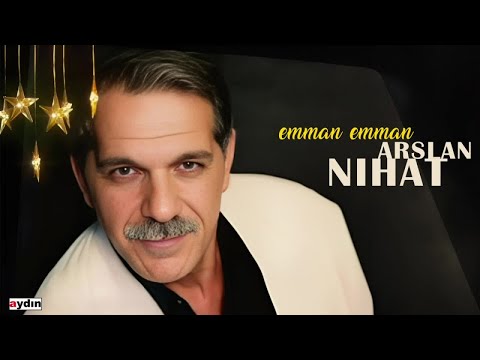 Nihat Arslan - Emman Emman