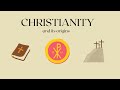 Christianity and Its Key Concepts