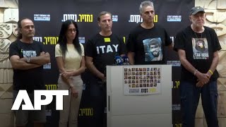 Families of Hostages Demand Netanyahu Strike Gaza Deal Before Time Runs Out | APT