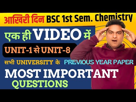 BSc 1st Year 1st Semester Chemistry Most Important Questions Unit 1 to unit 8 with Solution