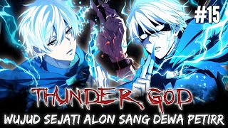 KETIKA AKU MENJADI DEWA PETIR "THUNDER GOD FORM" - THE PATRON OF VILLAINS #PART15