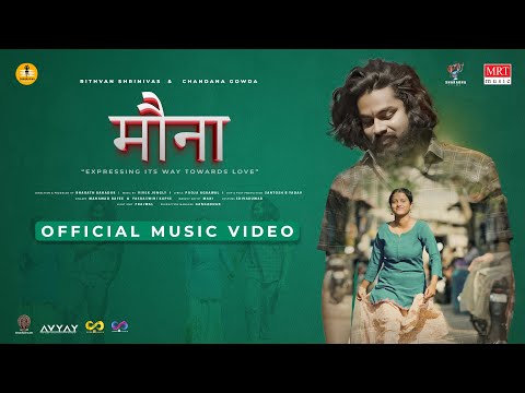 Mouna Music Video [Hindi] | Rithvan Shrinivas, Chandana Gowda | Vivek Jungly | Bharath Bahadur