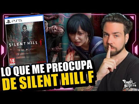 🔥Lo que MÁS ME PREOCUPA de SILENT HILL F! Tiene una PINTA BRUTAL! Pero ESTO podría SALIR MAL...