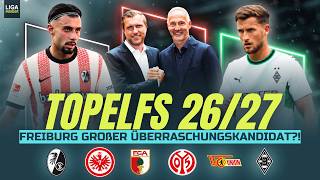 🏆 Bundesliga TOP 11 2026/27 – Freiburg großer Überraschungskandidat? | Gladbach, Frankfurt und co.