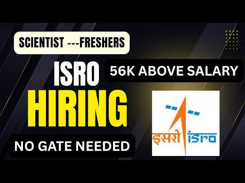 ISRO SCIENTIST FRESHER RECRUITMENT 2025