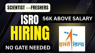 ISRO SCIENTIST FRESHER RECRUITMENT 2025