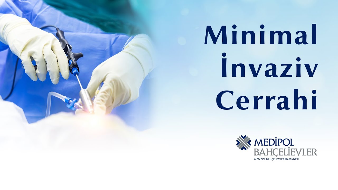 Minimal İnvaziv Cerrahi ile 1 Günde Ayağa Kalkın!