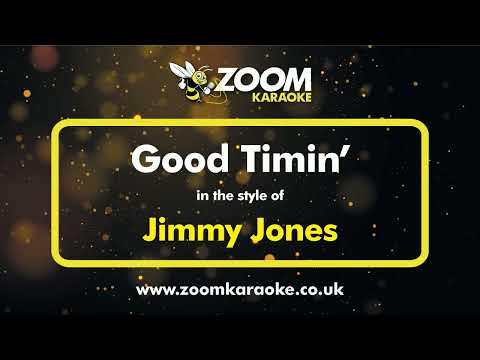 Jimmy Jones – Good Timin’ (Two Semitones Down) – Karaoke Version from Zoom Karaoke