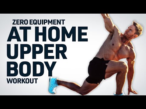 Zero Equipment At Home Upper Body Workout