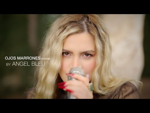 Ojos Marrones [Cover] - Angel Bleu -